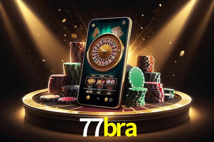77bra login